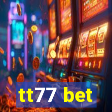 tt77 bet